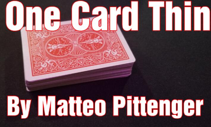 Matteo Pittenger - One Card Thin
