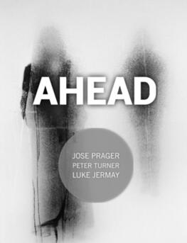 Jose Prager - Ahead