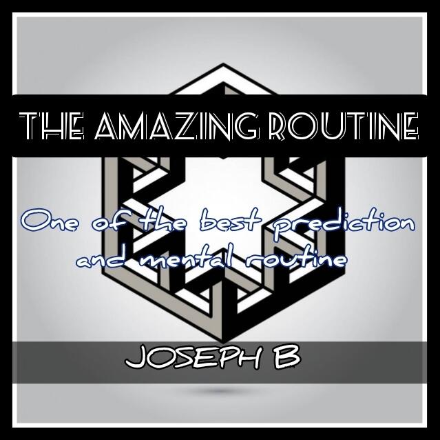 Joseph B. - THE AMAZING ROUTINE