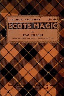 Tom Sellers - Scots Magic