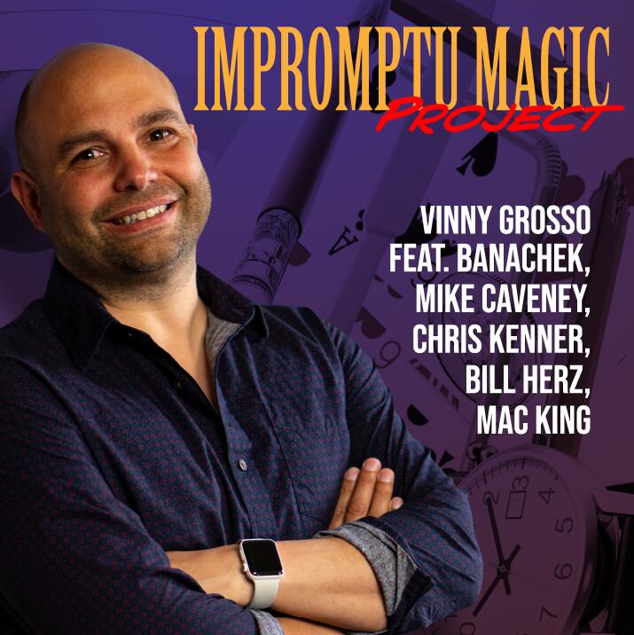 Vinny Grosso - Impromptu Magic Project (1-3)(Volume 3 Uploaded)
