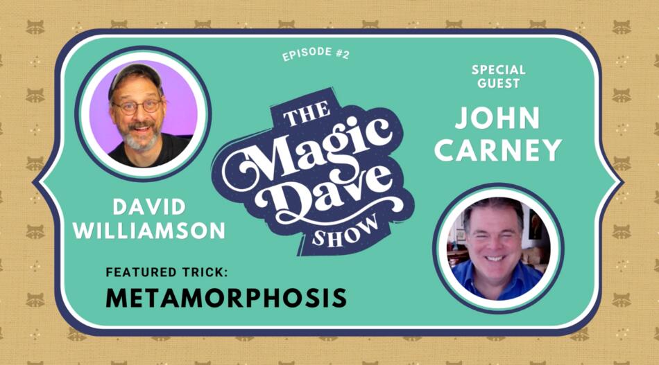 The Magic Dave Show: John Carney