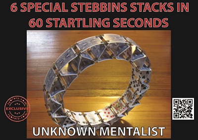 6 Special Stebbins Stacks in 60 Startling Seconds by Unknown Mentalist PDF