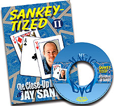 Sankey-Tized The Close-up Miracles of Jay Sankey vol 2
