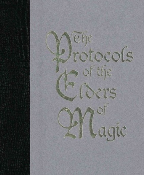 The Protocols of the Elders of Magic by Max Maven (LIMITED EDITION)