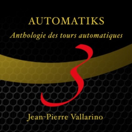 Automatiks Vol 3 by Jean Pierre Vallarino (video download)