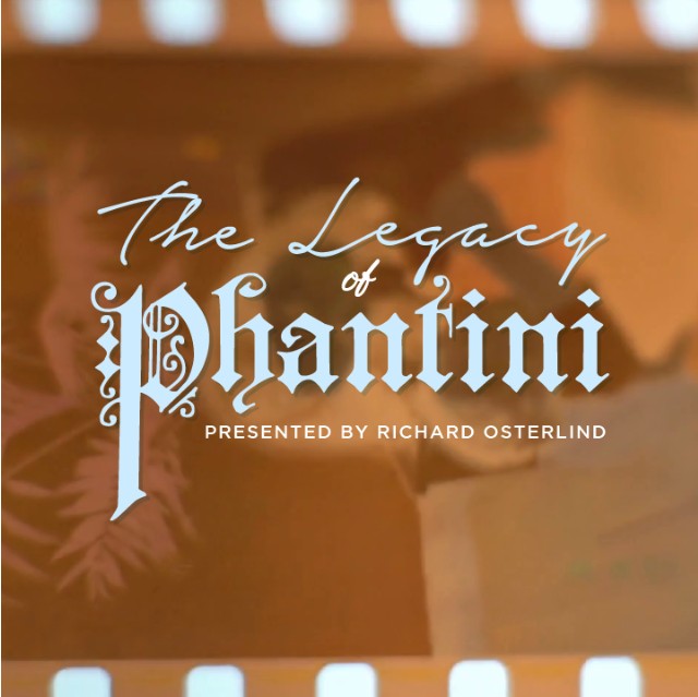 The Legacy of Phantini with Richard Osterlind (Instant Download)