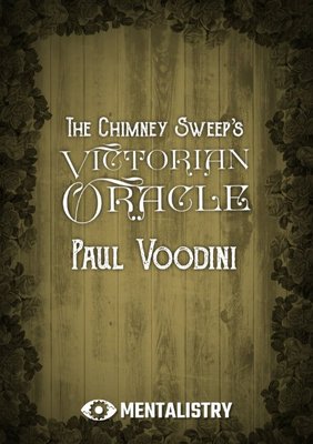 The Chimney Sweep’s Victorian Oracle by Paul Voodini (PDF ebook Download)