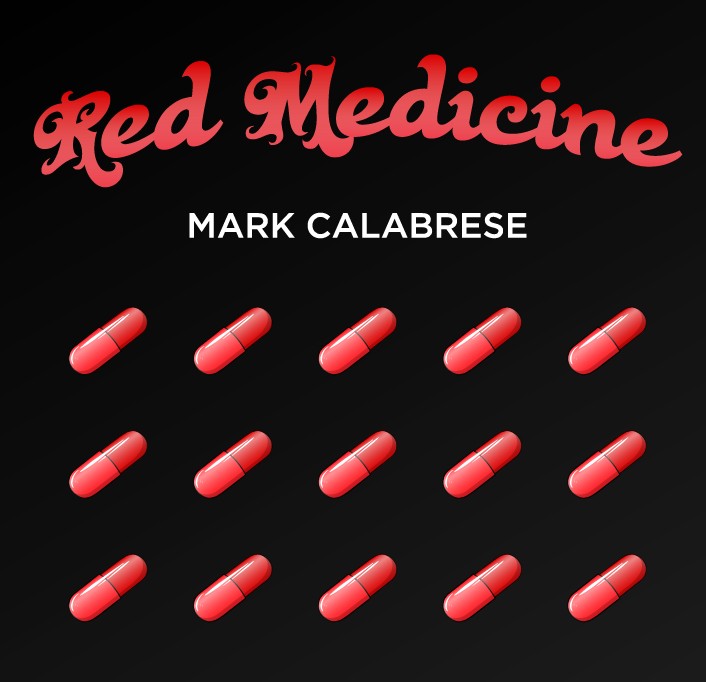 Red Medicine by Mark Calabrese (Video Download)