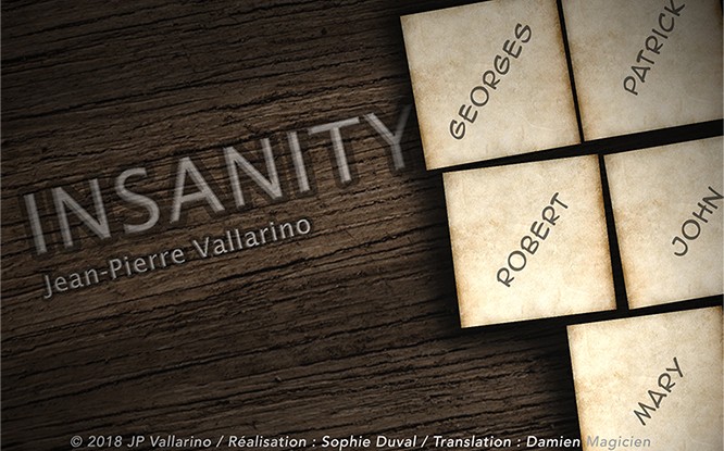 Insanity by Jean-Pierre Vallarino (Video Download)