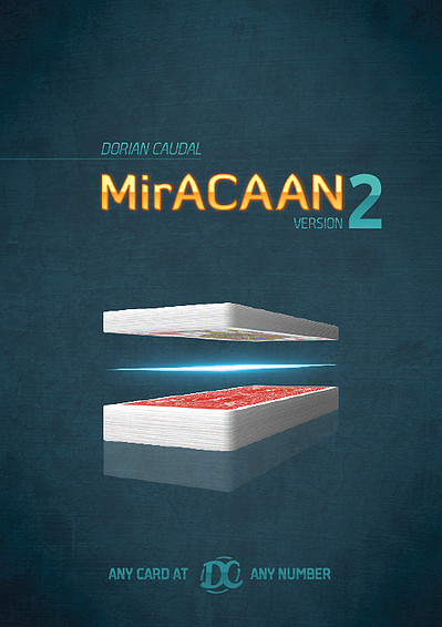 Dorian Caudal - MirACAAN version 2 Any Card At Any Number