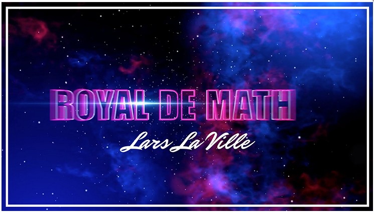 Royal De Math by Lars La Ville (Video Download)