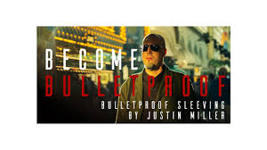 Bullet Proof Sleeving by Justin Miller (MP4 Video Download)
