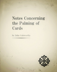 Notes Concerning the Palming of Cards by John Galsworthy (PDF Download)
