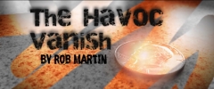 The Havoc Vanish by Rob Martin (MP4 Video Download)