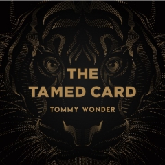 The Tamed Card by Tommy Wonder (Presented by Dan Harlan) (MP4 Video Download)