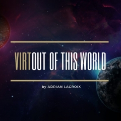 Virtual Out Of This World by Adrian Lacroix (MP4 Video Download)