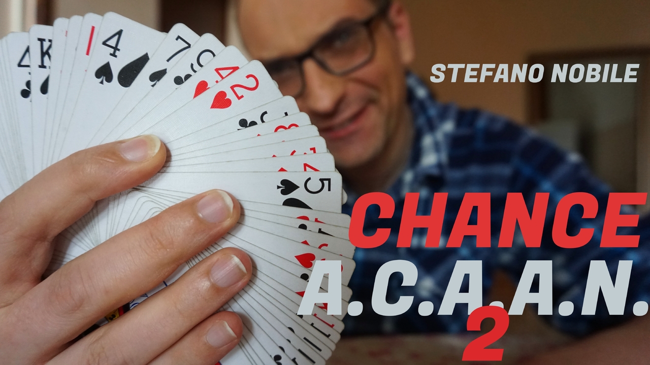 CHANCE A.C.A.A.N. 2 by Stefano Nobile (MP4 Video Download)
