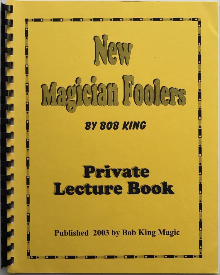 Bob King - New Magician Foolers (PDF Download)
