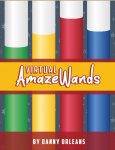 Virtual Amaze Wands by Danny Orleans (PDF Download)