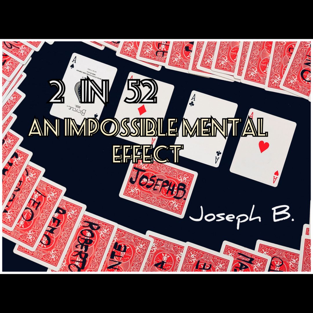 2 In 52 by Joseph B (MP4 Video + PDF Download)