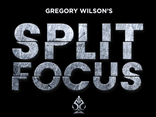Split Focus by Gregory Wilson (MP4 Video Download Full instructions)