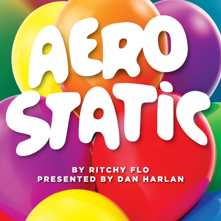 AeroStatic by Ritchy Flo (Presented by Dan Harlan) (MP4 Video Download)