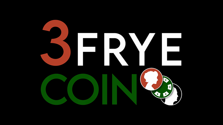 3 Frye Coin by Charlie Frye and Tango Magic (MP4 Video Download)