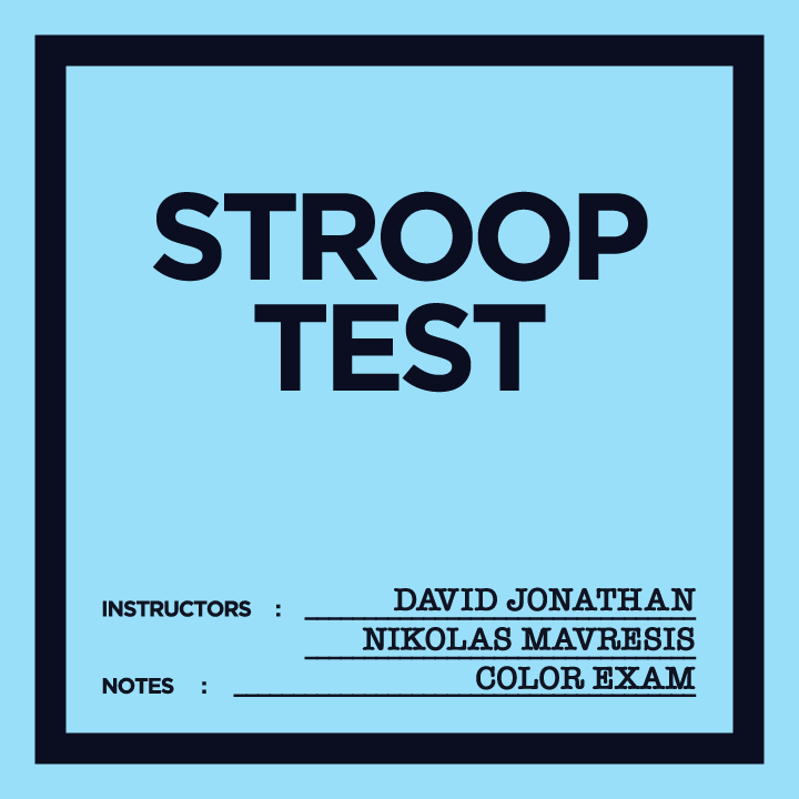 Stroop Test by David Jonathan & Nikolas Mavresis (Video Download)
