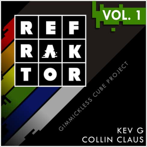 REFRAKTOR by Kev G & Collin Claus Vol. 1 (MP4 Video Download 1080p FullHD Quality)