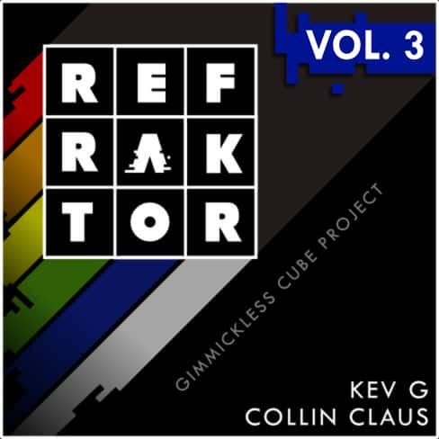 REFRAKTOR by Kev G & Collin Claus Vol. 3 (MP4 Video Download 1080p FullHD Quality)