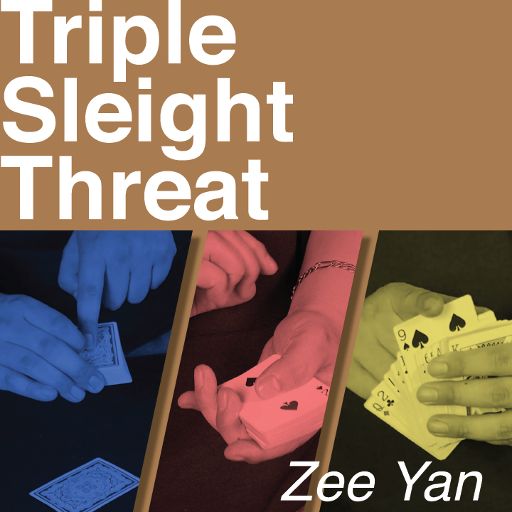 Triple Sleight Threat by Zee J. Yan (MP4 Video Download)