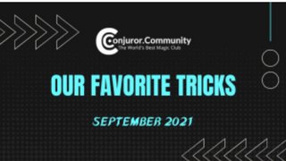 Our Favorite Tricks by Conjuror Community (Sept. 2021) (MP4 Video Download)