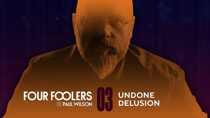 Undone Delusion by Paul Wilson (MP4 Video Download 1080p FullHD Quality)