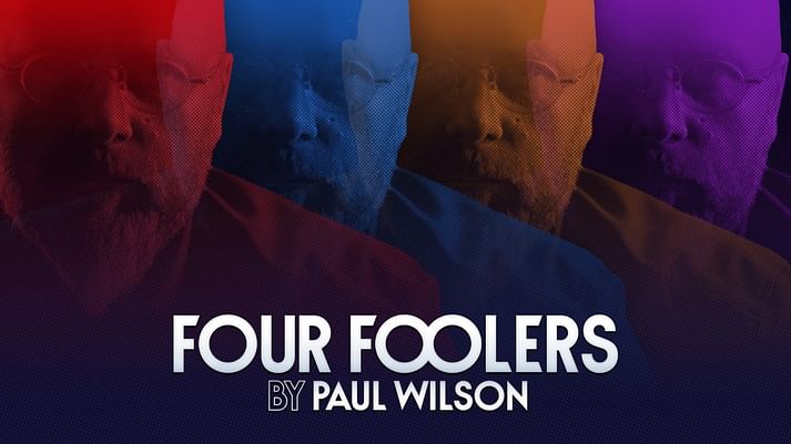 Four Foolers Download Bundle by Paul Wilson (MP4 Videos Download 1080p FullHD Quality)