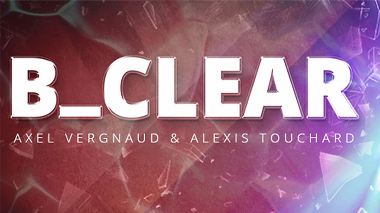 B Clear by Axel Vergnaud & Alexis Touchard (MP4 Video Download 720p High Quality)
