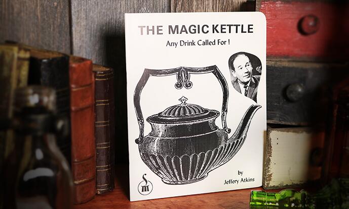 The Magic Kettle by Jeffery Atkins (PDF Download)