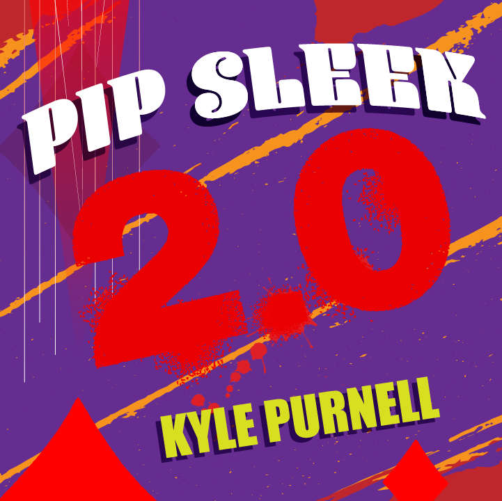 Pip Sleek 2.0 by Kyle Purnell (MP4 Video Download)