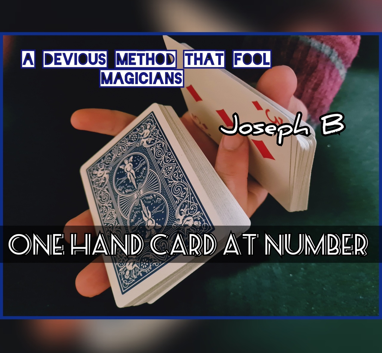 One Hand Card At Number by Joseph B. (MP4 Video Download)