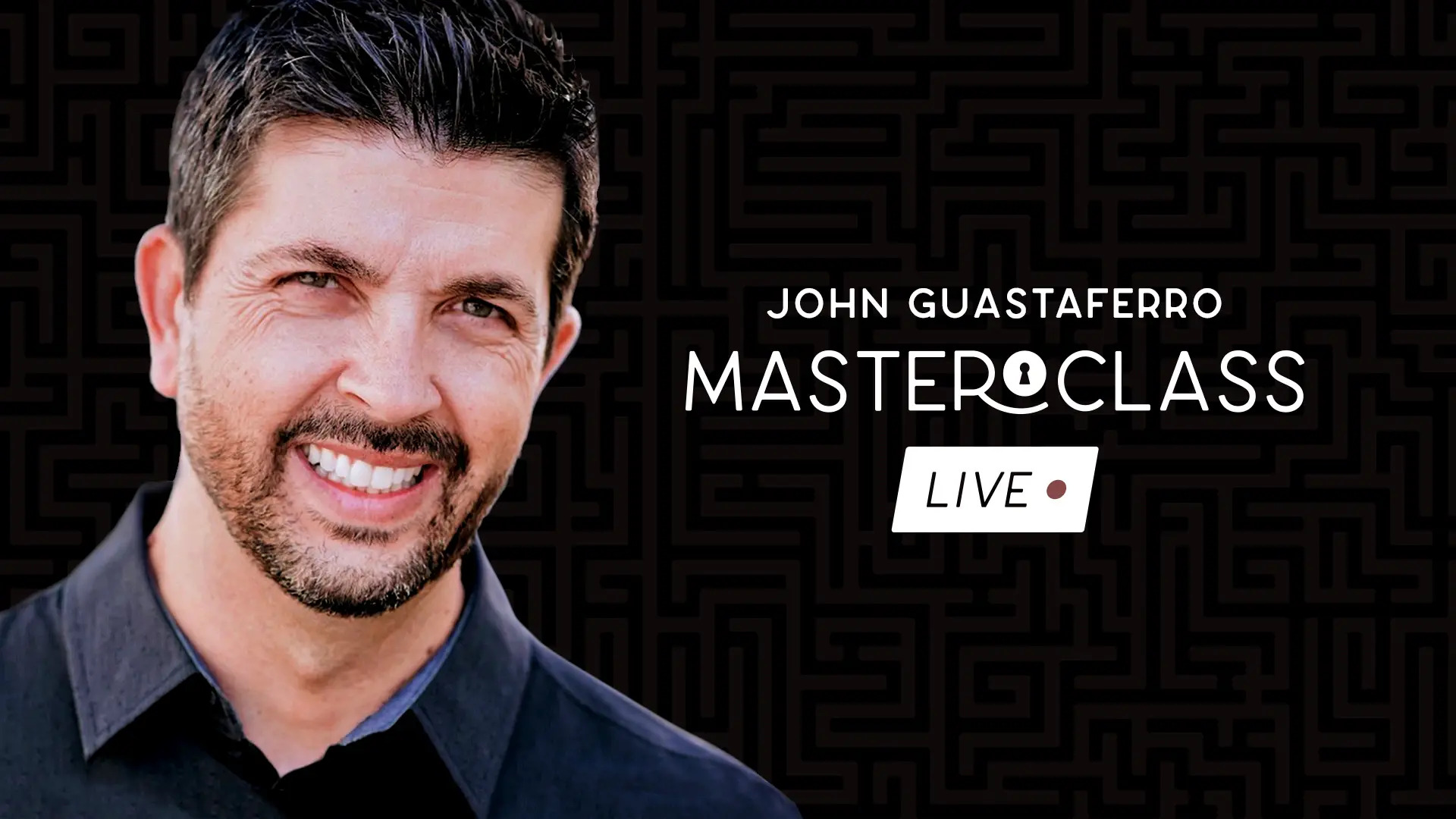 Masterclass Live Lecture by John Guastaferro (Zoom Live) (MP4 Video Download)