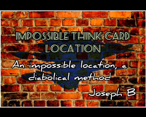 Impossible Think Card Location by Joseph B (MP4 Video Download)