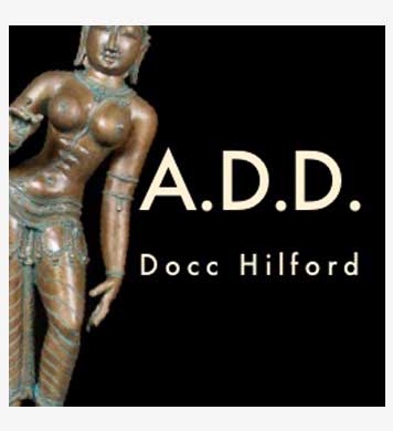 A.D.D. by Docc Hilford (Full Download)
