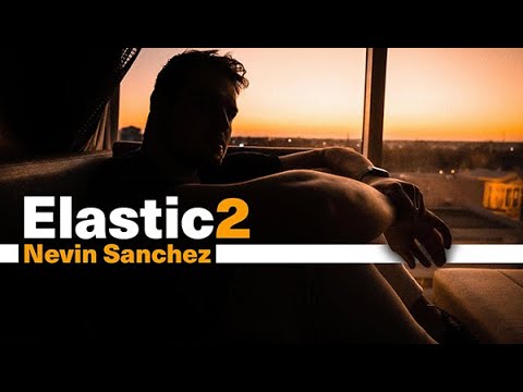Elastic 2 by Nevin Sanchez (MP4 Video Download)
