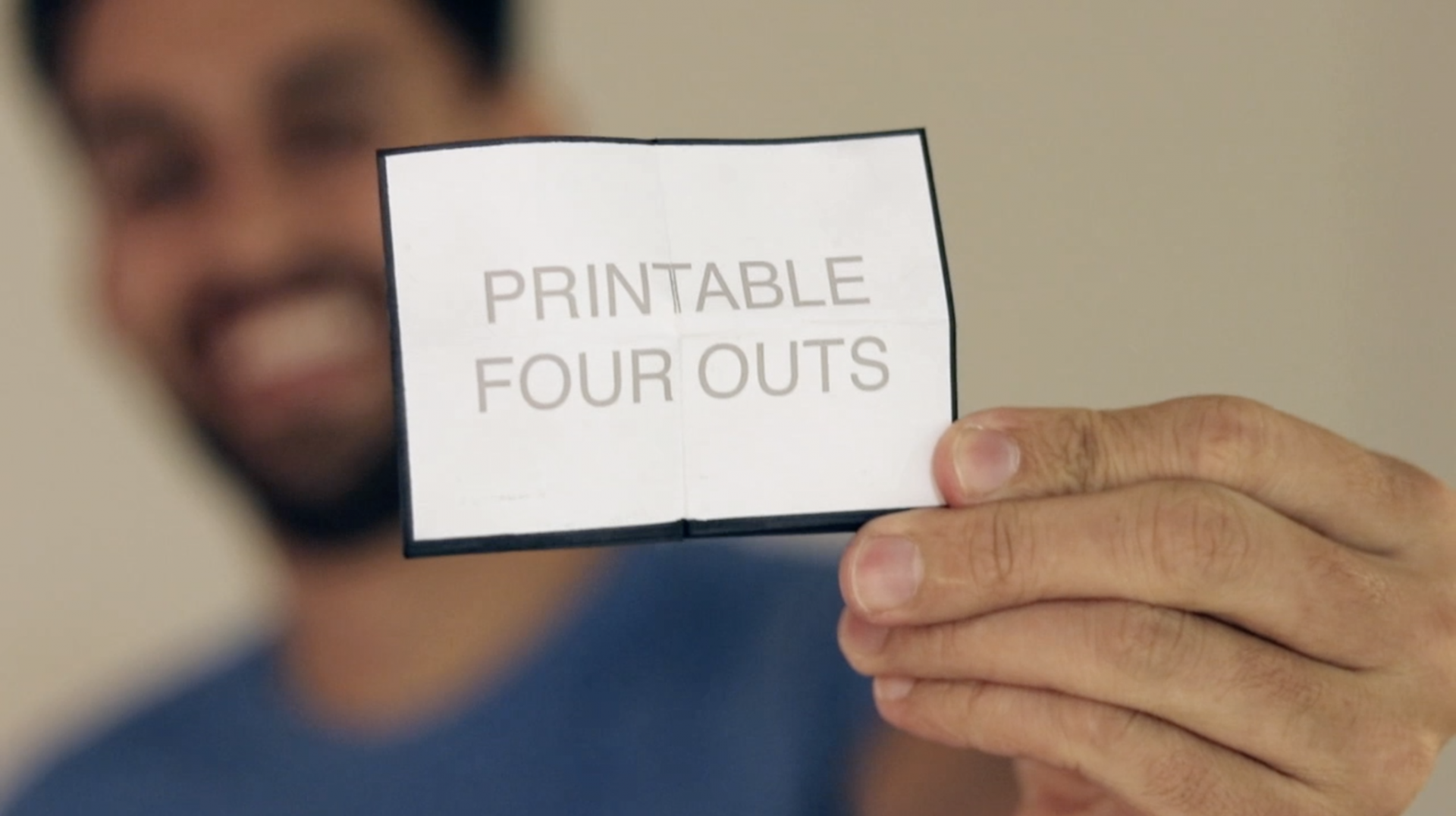 Printable Four Outs by Blake Vogt (Full Download)
