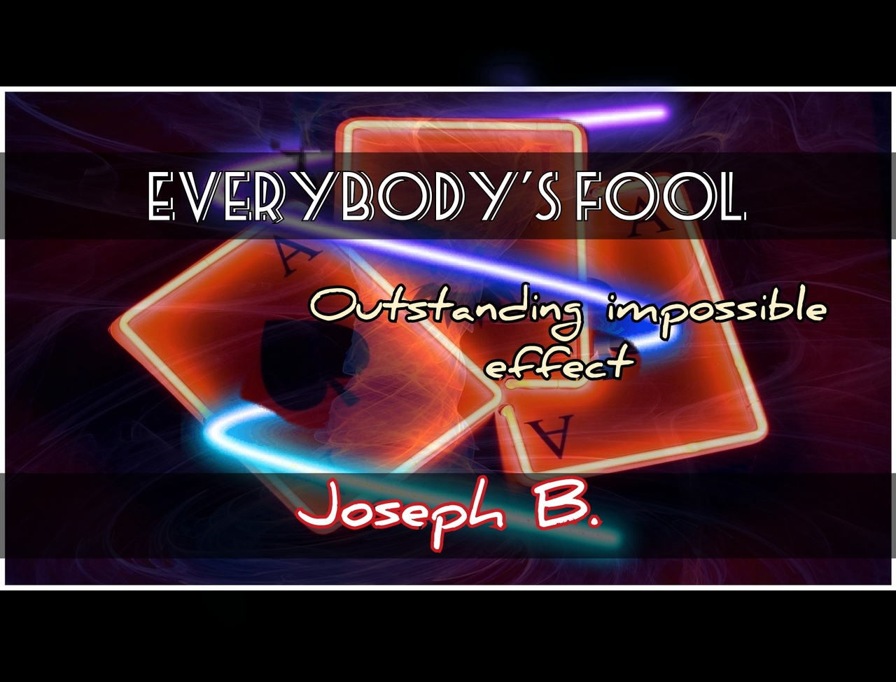Everybody's Fooled by Joseph B (MP4 Video Download)