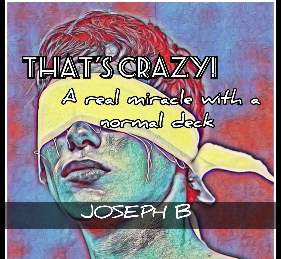 THAT'S CRAZY! by Joseph B. (Instant Download)