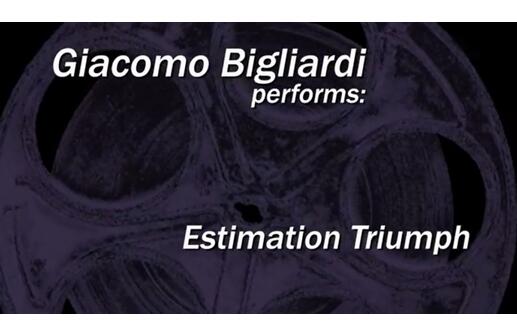 Estimation Triumph by Giacomo Bigliardia (Reel Magic 53) (MP4 Video Download)