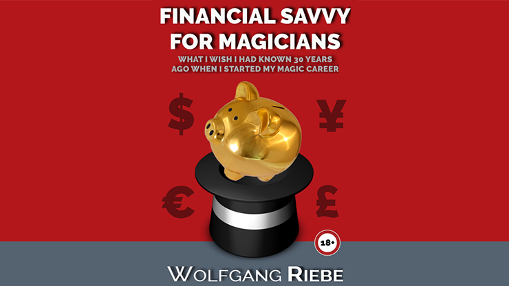 Financial Savvy for Magicians by Wolfgang Riebe (PDF ebook Download)