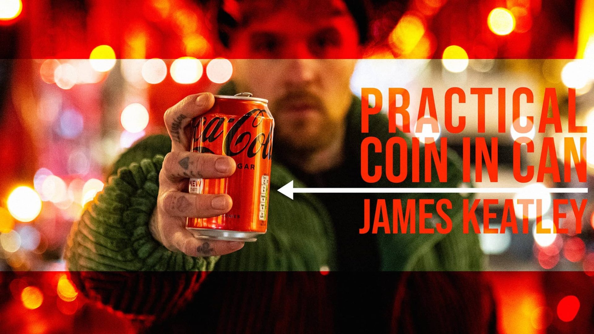 Practical Coin in Can by James Keatley (Video Download)