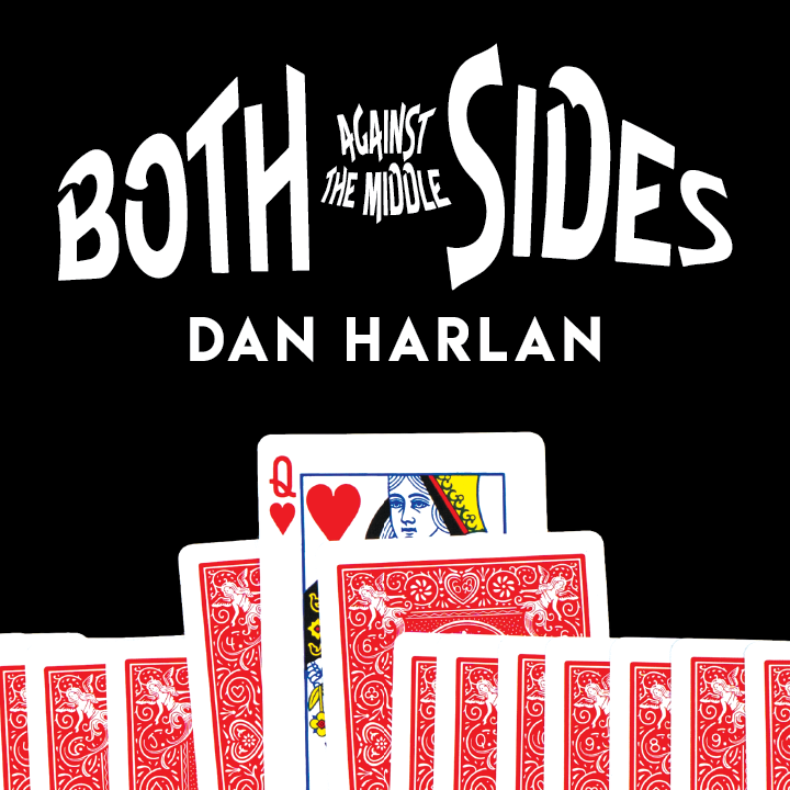 Both Sides Against the Middle by Dan Harlan (MP4 Video Download)